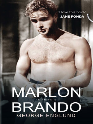 cover image of Marlon Brando in Private--'I love this book' Jane Fonda